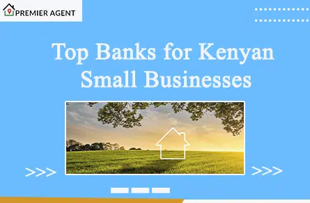 Top Banks for Kenyan Small Businesses