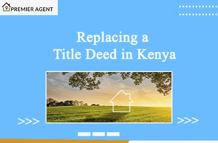 Replacing a title deed in kenya